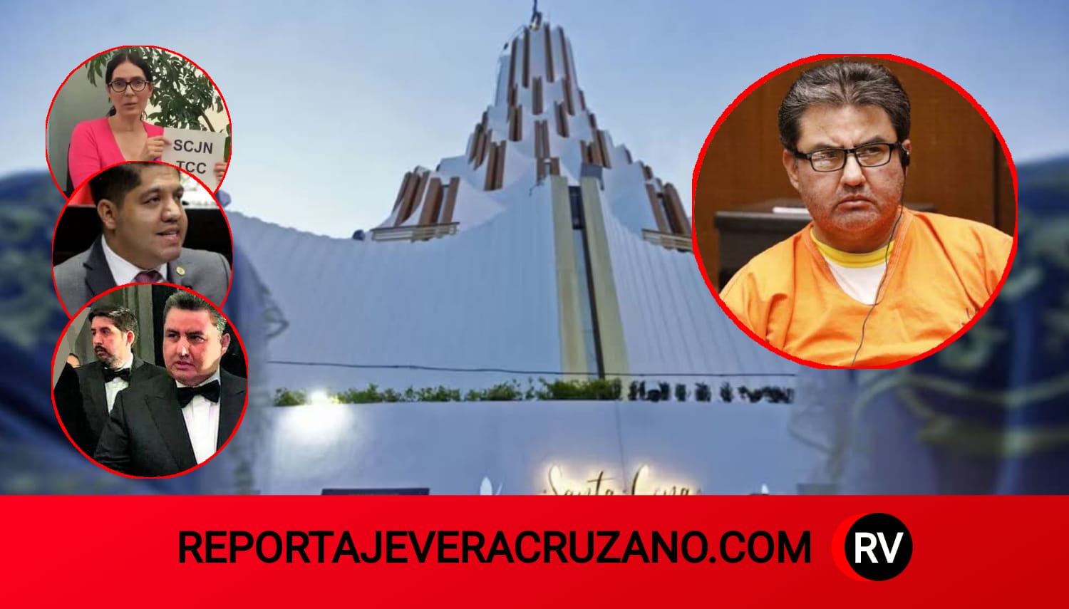 La Luz del Mundo: Una Secta al Asalto del Poder Judicial Mexicano