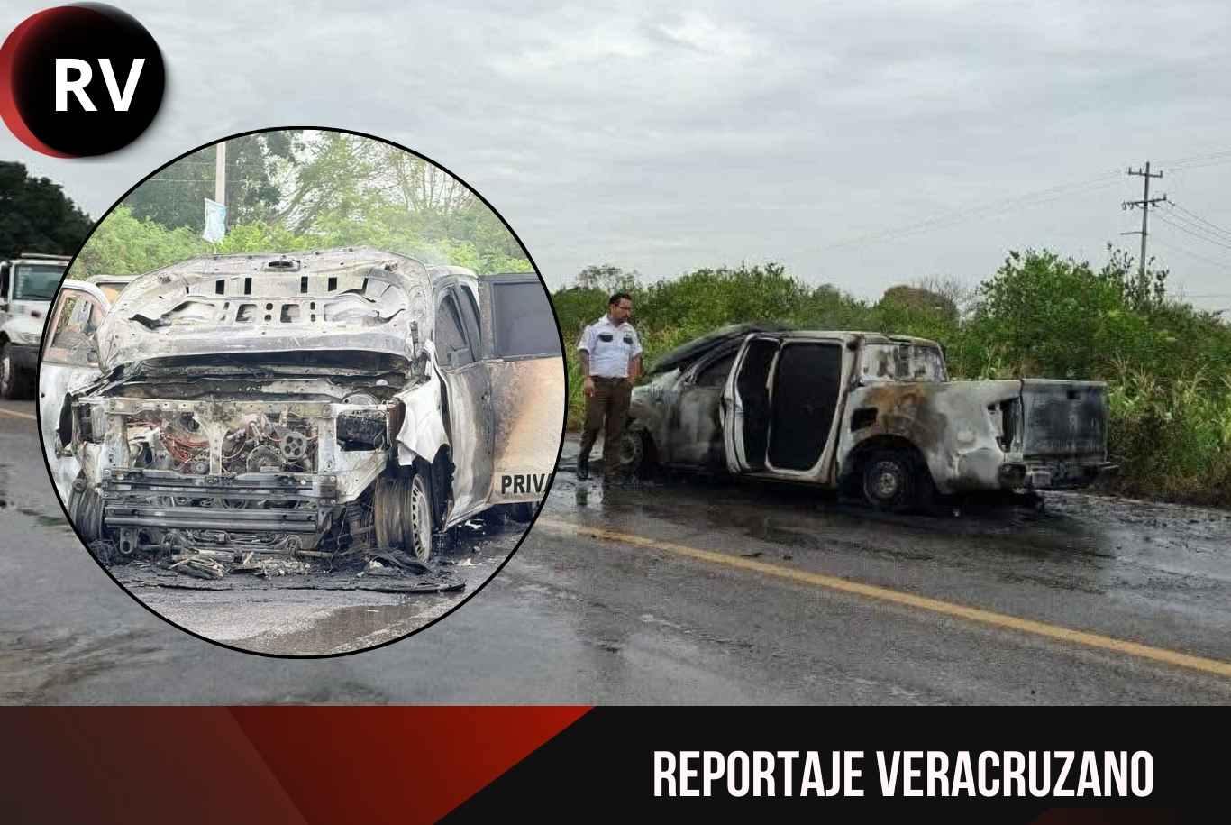 Cortocircuito reduce a cenizas camioneta de valores en la vía Álamo–Tihuatlán